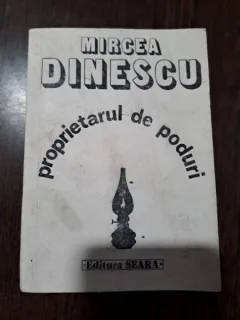 Proprietarul de poduri - Mircea Dinescu / prezinta autograf pe coperta 3