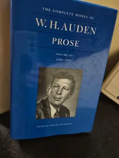 Prose - The complete works of W. H. Auden Vol. III 1949-1955