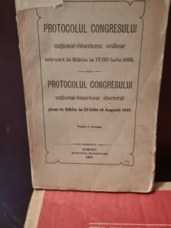 Protocolul Congresului national-bisericesc ordinar intrunit in Sibiu la 17/30 iulie 1916