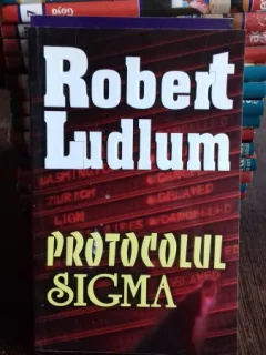 PROTOCOLUL SIGMA - ROBERT LUDLUM