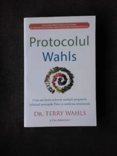 PROTOCOLUL WAHLS - TERRY WAHLS
