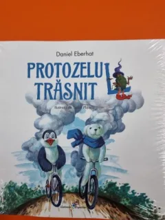 Protozelul trasnit - Daniel Eberhat