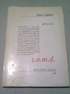 PROZA - ILEANA VULPESCU  (CU DEDICATIA AUTOAREI PENTRU MONICA LOVINESCU SI VIRGIL IERUNCA)