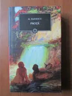 Proza - M. Eminescu