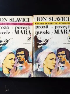 PROZA, POVESTI, NUVELE, MARA - ION SLAVICI  2 VOLUME