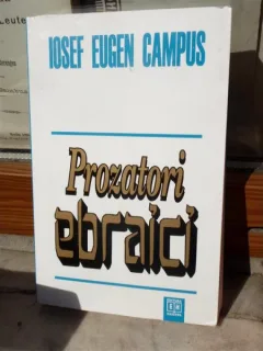 PROZATORI EBRAICI , IOSEF EUGEN CAMPUS