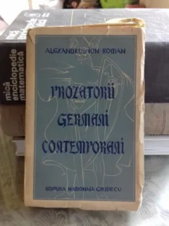 PROZATORII GERMANI CONTEMPORANI - ALEXANDRU SI ION ROMAN