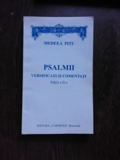 PSALMII VERSIFICATI SI COMENTATI - MEDEEA PITU