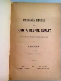 PSICHOLOGIA EMPIRUCA SAU SCIINTA DESPRE SUFLET - I. POPESCU