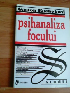 PSIHANALIZA FOCULUYI-GASTON BACHELARD