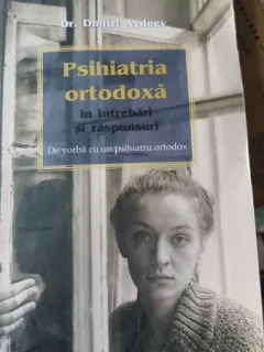 Psihiatria Ortodoxa - Dr.Dmitri Avdeev