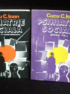 PSIHIATRIE SOCIALA - CUCU C. IOAN   2 VOLUME