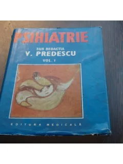 PSIHIATRIE VOLUM I - V.PREDESCU