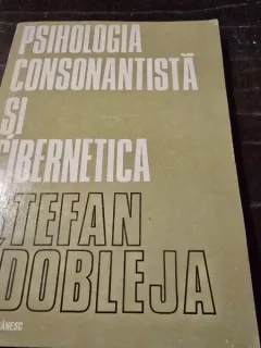 PSIHOLOGIA CONSONANTISTA SI CIBERNETICA - STEFAN ODOBLEJA