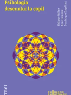 Psihologia desenului la copil - Philippe Wallon, Anne Cambier