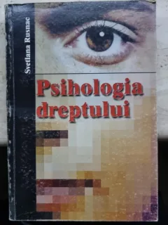 Psihologia dreptului - Svetlana Rusnac