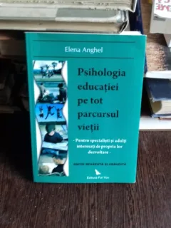 Psihologia educatiei pe tot parcursul vietii - Elena Anghel