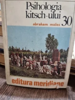 PSIHOLOGIA KITSCH-ULUI - ABRAHAM MOLES