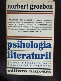 PSIHOLOGIA LITERATURII - NORBERT GROEBEN