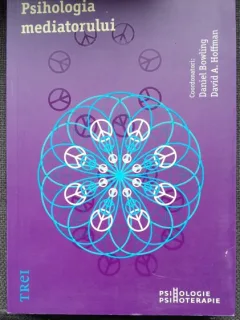 Psihologia mediatorului , Daniel Bowling , 2003