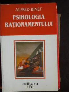 PSIHOLOGIA RATIONAMENTULUI -ALFRED BINET