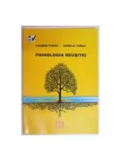 PSIHOLOGIA REUSITEI - FILIMON TURCU
