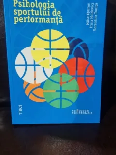 Psihologia sportului de performanta - Mihai Epuran