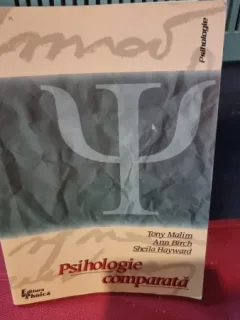 Psihologie Comparata - Tony Malim, Ann Birch, Sheila Hayward