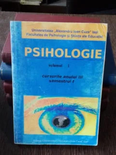 PSIHOLOGIE. CURSURILE ANULUI III. SEMESTRUL I. VOL.1 - CORNEL HAVARNEANU