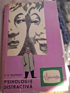 PSIHOLOGIE DISTRACTIVA - K.K. PLATONOV