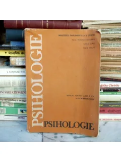 Psihologie manual pentru clasa a IX-a , Paul Popescu-Neveanu , 1990