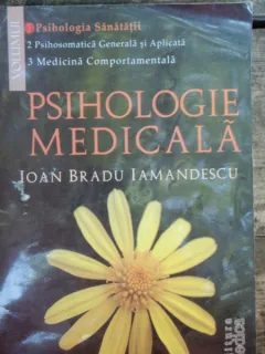 PSIHOLOGIE MEDICALA - IOAN BRADU IAMANDESCU  vol.1