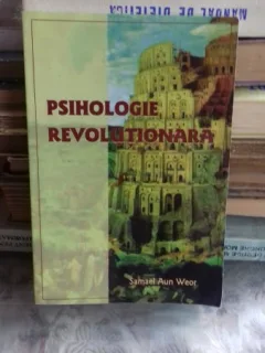 PSIHOLOGIE REVOLUTIONARA - SAMAEL AUN WEOR