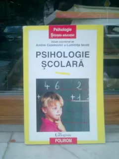 Psihologie scolara - Andrei Cosmovici si Luminita Iacob