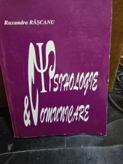 Psihologie si comunicare - Ruxandra Rascanu