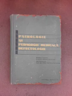 Psihologie si pedagogie medicala, defectologie, manual pentru scolile tehnice sanitare - Paul Popescu Neveanu
