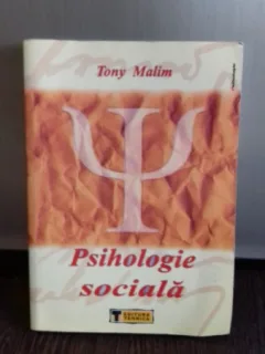 PSIHOLOGIE SOCIALA - TONY MALIM