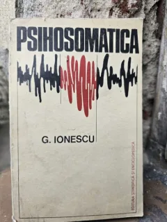 PSIHOSOMATICA - G. IONESCU