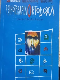 PSIHOTERAPIA ORTODOXA - HIEROTHEOS VLACHOS