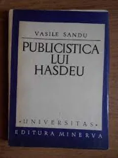 Publicistica lui Hasdeu - Vasile Sandu