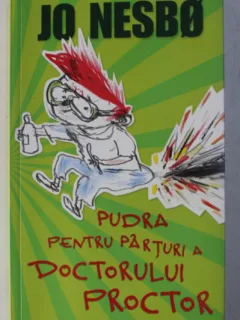 PUDRA PENTRU PARTURI A DOCTORULUI PROCTOR DE JO NESBO , 2012