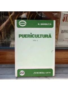Puericultura volumul 2 , R. Barbuta , 1979