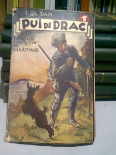 PUI DE DRAC. POVESTIRI FANTASTICE DE VANATOARE - I.GH. DAN