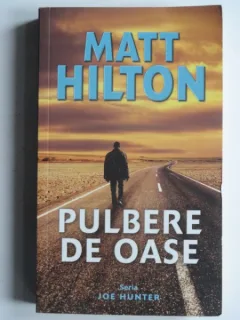 PULBERE DE OASE - MATT HILTON