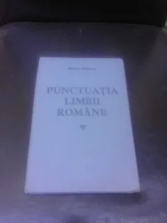 PUNCTUATIA LIMBII ROMANE - ANATOL CIOBANU