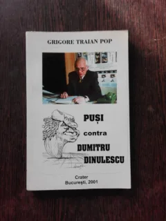 PUSI CONTRA DUMITRU DINULESCU - GRIGORE TRAIAN POP