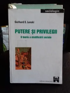 PUTERE SI PRIVILEGII - GERHARD E. LENSKI