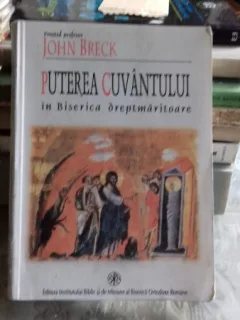 PUTEREA CUVANTULUI IN BISERICA DREPTMARITOARE - JOHN BRECK
