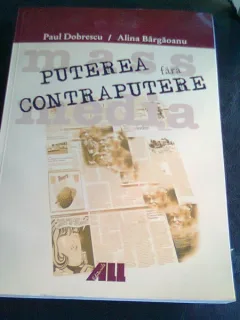 PUTEREA FARA CONTRAPUTERE - PAUL DOBRESCU