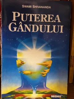 Puterea gandului - Swami Shivananda